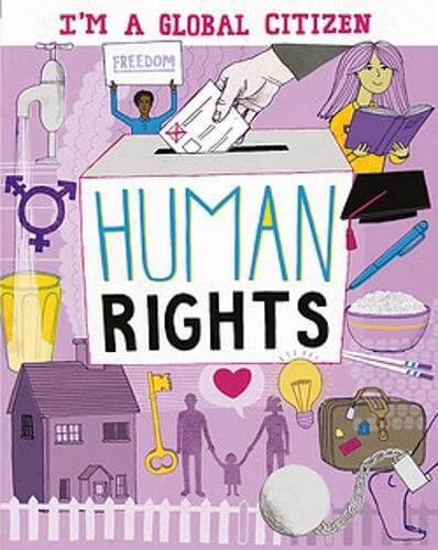 Human Rights (I'm a Global Citizen series) by Alice Harman