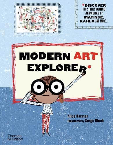 Modern Art Explorer by Alice Harman