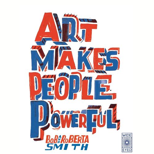 Art makes people powerful book cover